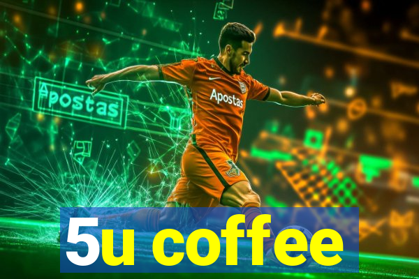 5u coffee